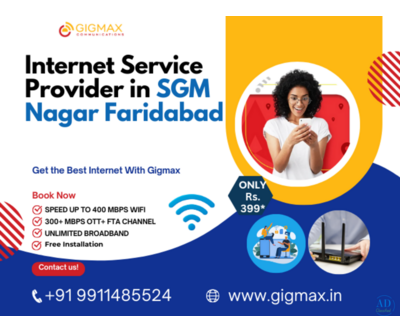 Trusted Internet Service Provider in SGM Nagar Faridabad – Gigmax