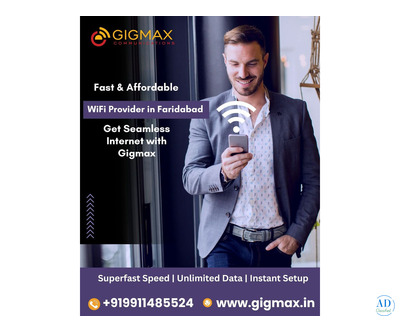 Fast & Affordable WiFi Provider in Faridabad – Get Seamless Internet with Gigmax