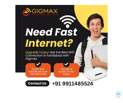 Upgrade Today! Get the Best WiFi Connection in Faridabad with Gigmax