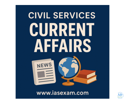 Stay Ahead in UPSC with Daily Updated Civil Services Current Affairs