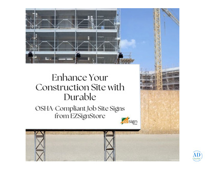 Enhance Your Construction Site with Durable, OSHA-Compliant Job Site Signs from EZ Sign Store