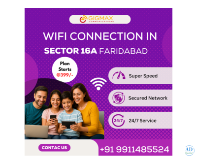Are You Looking for the Best WiFi Connection in Sector 16A Faridabad? Try Gigmax Today!