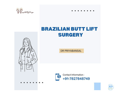 Sculpt Your Dream Curves with Brazilian Butt Lift Surgery in Delhi – Dr. Priya Bansal