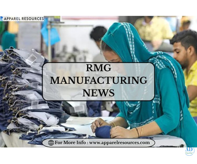 Top RMG Manufacturing Updates Now Live on Apparel Resources