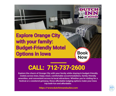 Explore Orange City with your family: Budget-Friendly Motel Options in Iowa