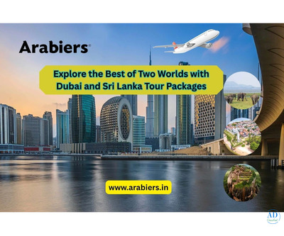 Explore the Best of Two Worlds with Dubai and Sri Lanka Tour Packages