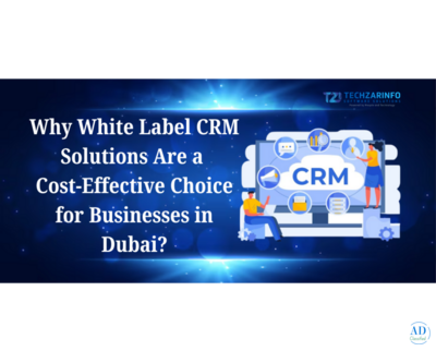 Cost-Effective White Label CRM Development Services in Dubai