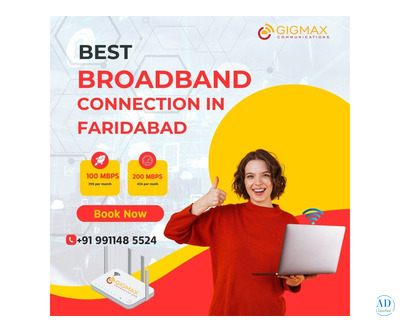 Are You Looking for the Best Broadband Connection in Faridabad?