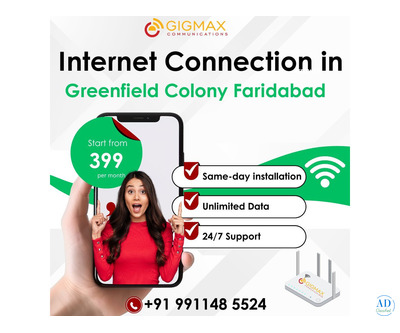Looking for Fast Internet Connection in Greenfield Colony Faridabad? Choose Gigmax