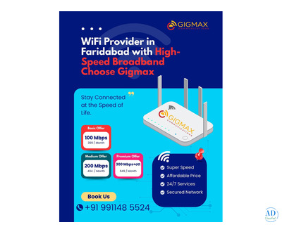 Are You Looking for a WiFi Provider in Faridabad with High-Speed Broadband? Choose Gigmax