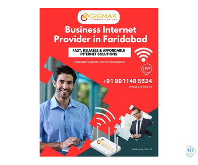 Are You Looking for a Reliable Business Internet Provider in Faridabad? Choose Gigmax