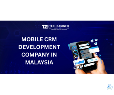 Techzarinfo’s Mobile CRM – Powerful & Budget-Friendly CRM Software Development in Malaysia