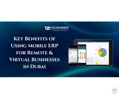 Launch Mobile ERP for Your Smart Virtual Business in Dubai
