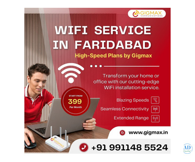 WiFi Service in Faridabad – Ultra-Fast Internet Plans by Gigmax