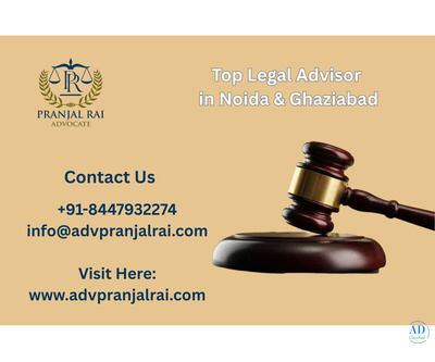 Top Legal Advisor in Noida | Adv Pranjal Rai