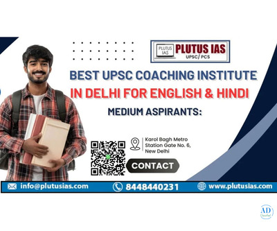 Best UPSC Coaching Institute in Delhi for English & Hindi Medium Aspirants
