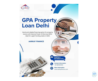 Trusted GPA Property Loan in Delhi from AARKAY FINANCE