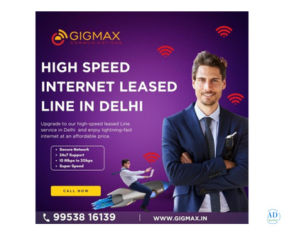 Internet Leased Line Connection in Delhi – Gigmax Business Internet