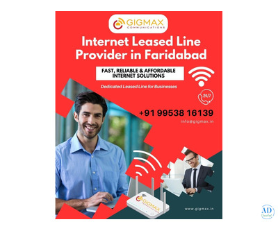 Best Internet Leased Line Provider in Faridabad | Gigmax