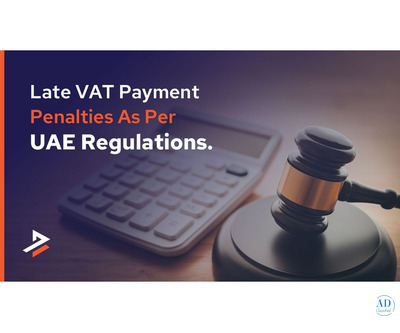 Understanding the Late Payment Penalty VAT UAE – What You Need to Know