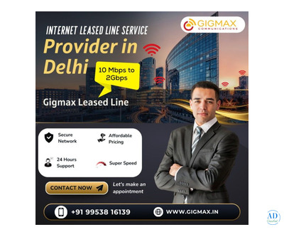 Reliable Leased Line Service Provider in Delhi- Gigmax