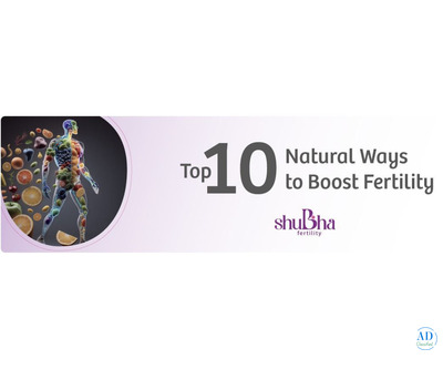 Top 10 Natural Ways to Boost Fertility | Shubha Fertility