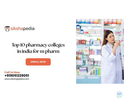 Top 10 Pharmacy Colleges in India for M.Pharm