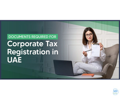 Documents Required for Corporate Tax Registration in UAE