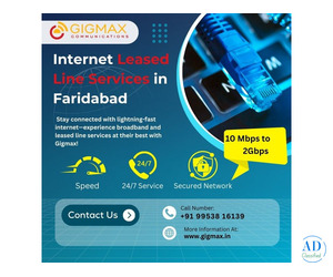 Fast Internet Leased Line Provider in Faridabad | Gigmax