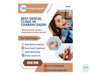 Best Dental Clinic in Charkhi Dadri |Triveni Dental
