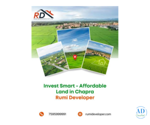 Invest Smart - Affordable Land in Chapra | Rumi Developer