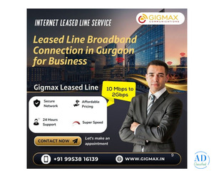 Leased Line Broadband Connection in Gurgaon for Business – Gigmax