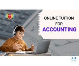 Join the Best Accountancy Tuition Classes Online That Saves Your Child’s Grades