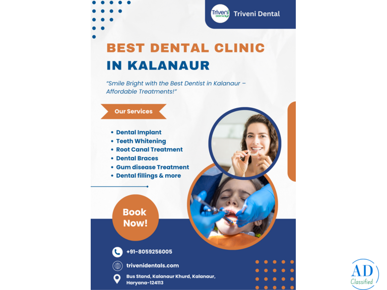 Best Dental Clinic in Kalanaur | Triveni Dental