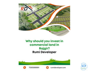 Why should you invest in commercial land in Rajgir?