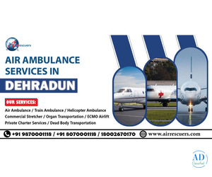 Dehradun Air Ambulance Service – Fast and Reliable Emergency Care