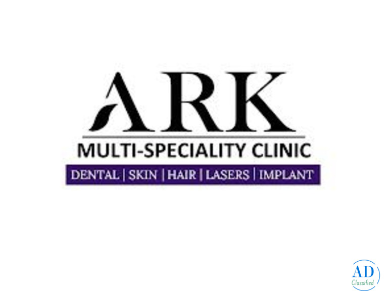 ARK Multi Speciality Clinic – Modern Dental Care You Can Rely On