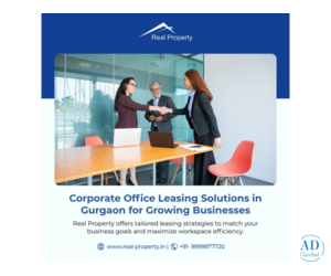 Corporate Office Leasing Solutions in Gurgaon for Growing Businesses