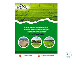 Buy Government-Approved Property Plots in Gorakhpur with Rumi Developer