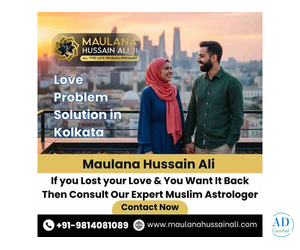 Trusted Love Problem Astrologer in Kolkata | Maulana Hussain Ali