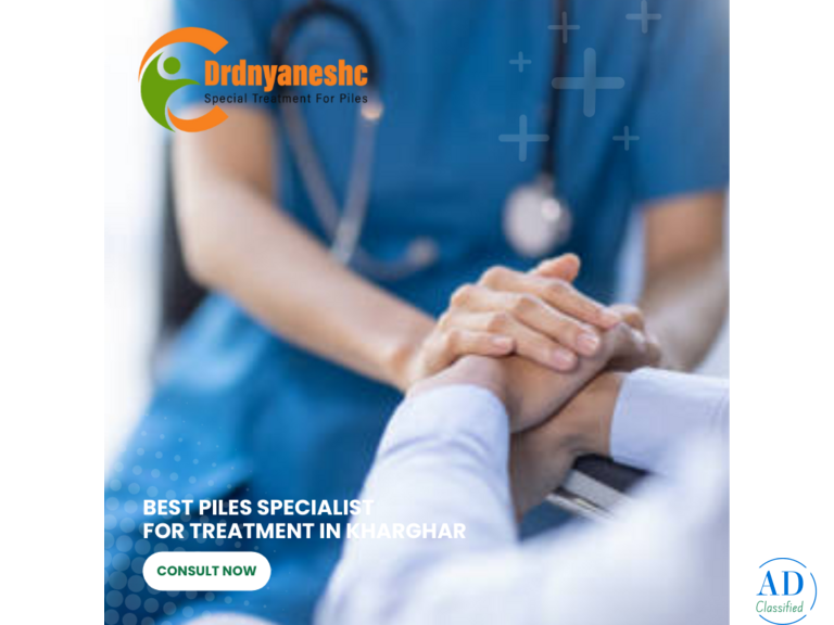 Best Piles Doctor in Kharghar