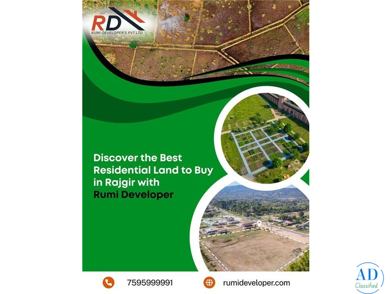 Discover the Best Residential Land to Buy in Rajgir with Rumi Developer