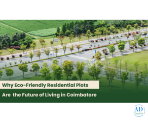 Aara Spaces | Buy DTCP-Approved Plots in Coimbatore’s Prime Locations