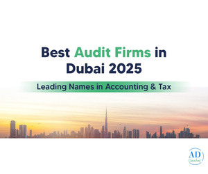 Best Audit Firms in Dubai for Accurate Financial Reporting