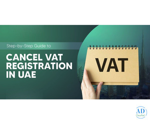 How to Cancel VAT Registration in UAE | Shuraa Tax