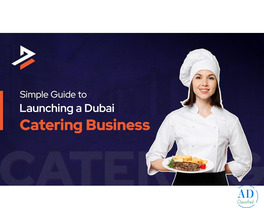 Start a Catering Business in Dubai, UAE