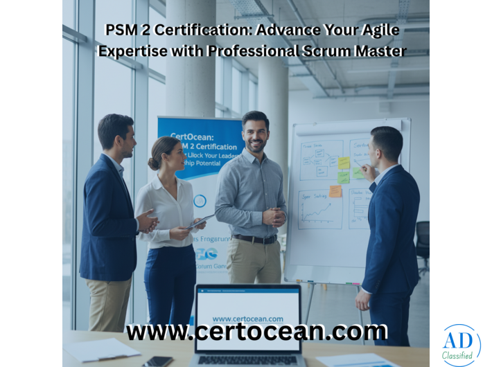 PSM 2 Certification: Advance Your Agile Expertise with Professional Scrum Master