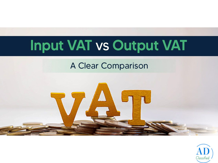 Input VAT and Output VAT in UAE: Key Differences Explained