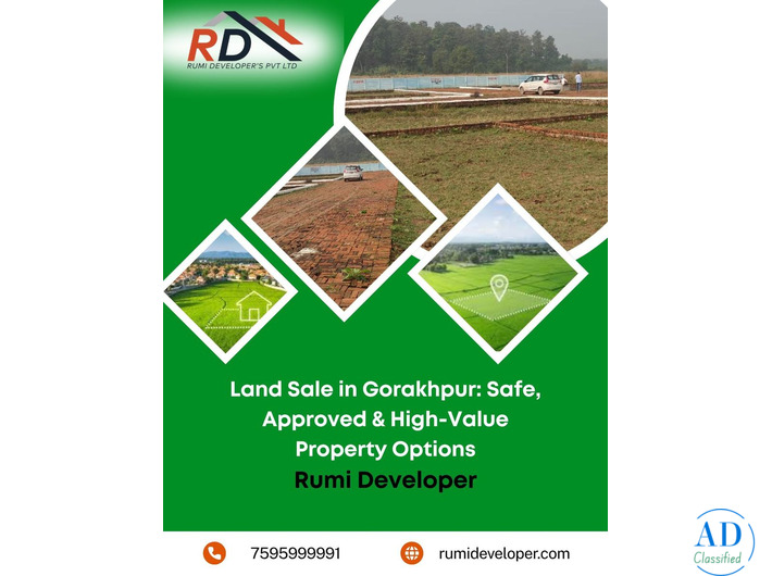 Land Sale in Gorakhpur: Safe, Approved & High-Value Property Options | Rumi Developer