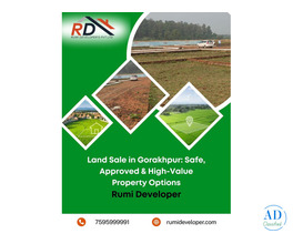 Land Sale in Gorakhpur: Safe, Approved & High-Value Property Options | Rumi Developer